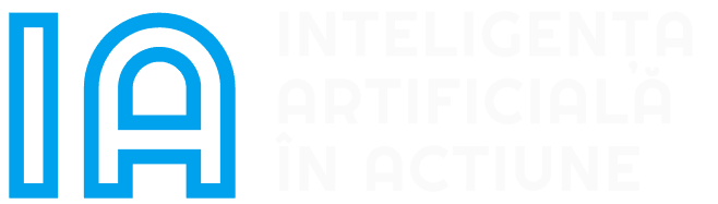 IA in actiune